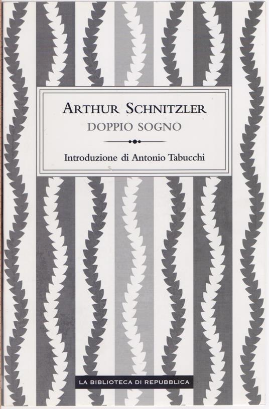 Doppio sogno - Arthur Schnitzler - Arthur Schnitzler - copertina