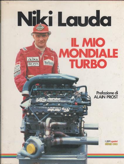 Niki Lauda. Il mio mondiale turbo - copertina