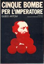 Cinque bombe per l'Imperatore - Guido Artom