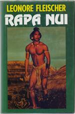 Rapa Nui - Leonore Fleischer