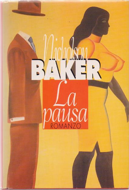 La pausa - Nicholson Baker - Nicholson Baker - copertina