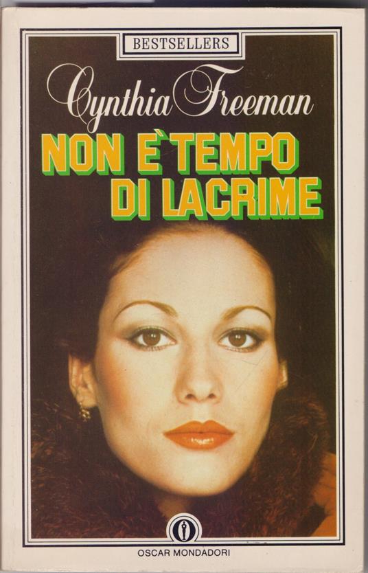 Non è tempo di lacrime - Cynthia Freeman - Cynthia Freeman - copertina