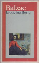 La cugina Bette - Honoré de Balzac