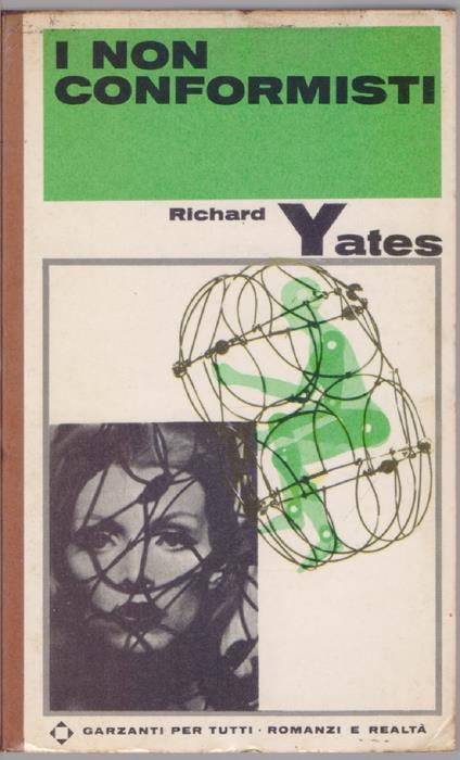 I non conformisti - Richard Yates - Richard Yates - copertina