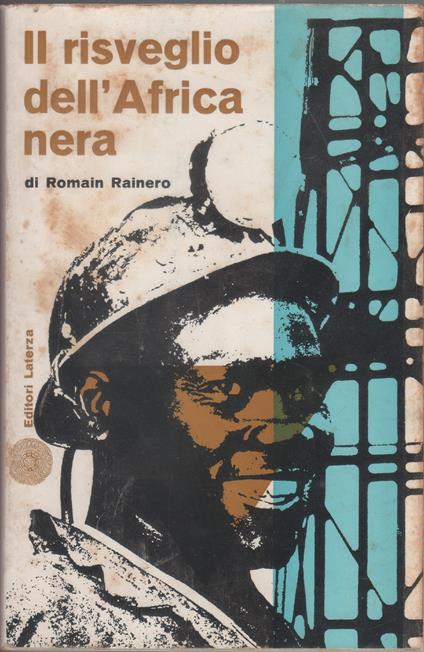 Il risveglio dell'Africa Nera - Romain Rainero - Romain H. Rainero - copertina