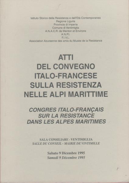 Atti del convegno italo-francese sulla Resistenza nelle Alpi Marittime - copertina