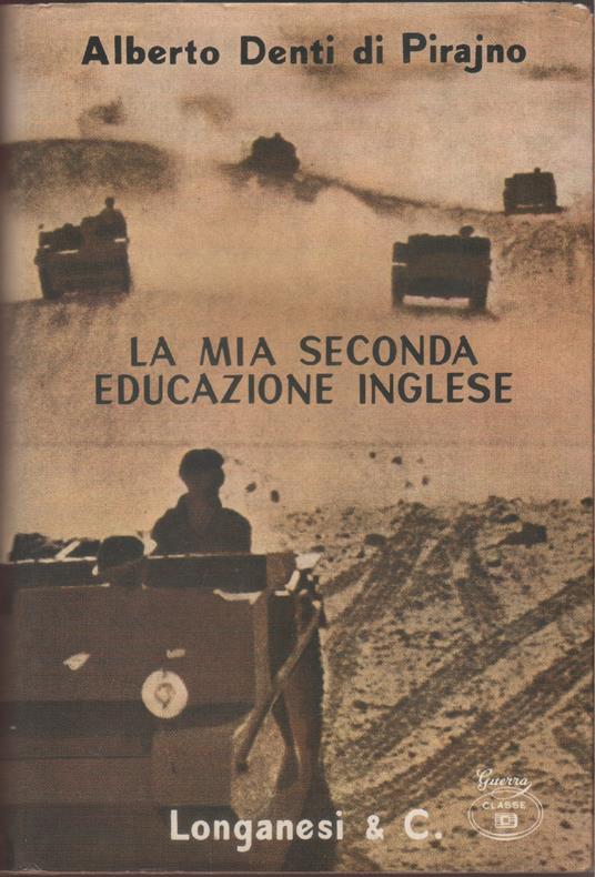 La mia seconda educazione inglese - Alberto Denti di Pirajno - Alberto Denti di Pirajno - copertina