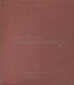 Roma 1870-1970 immagini a confronto. Riprese fotografiche di Adolfo Lello