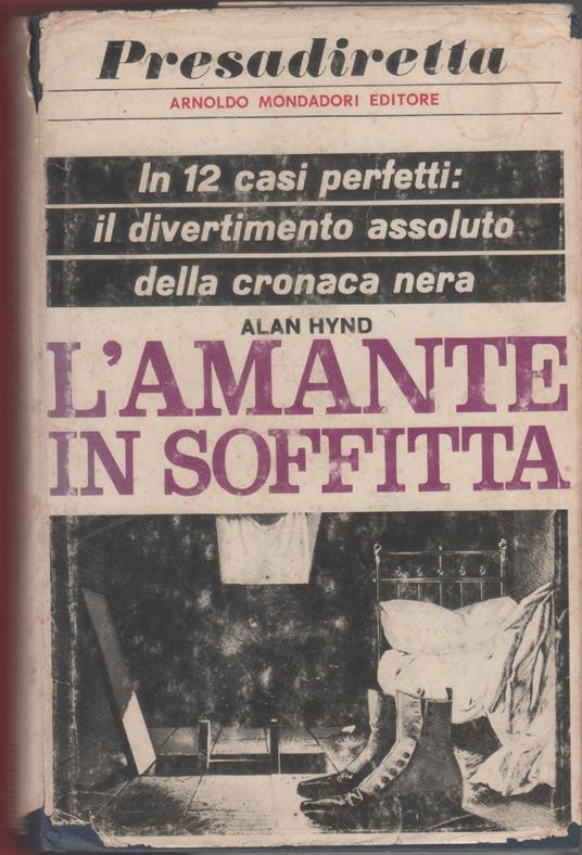 L' amante in soffitta - Alan Hynd - Alan Hynd,Alan Hynd - copertina