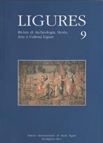 Ligures. Rivista di Archeologia, Storia, Arte e Cultura Ligure. n. 9. 2011