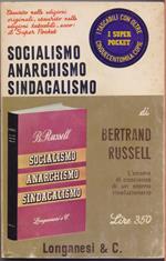 Socialismo Anarchismo Sindacalismo - Bertrand Russell