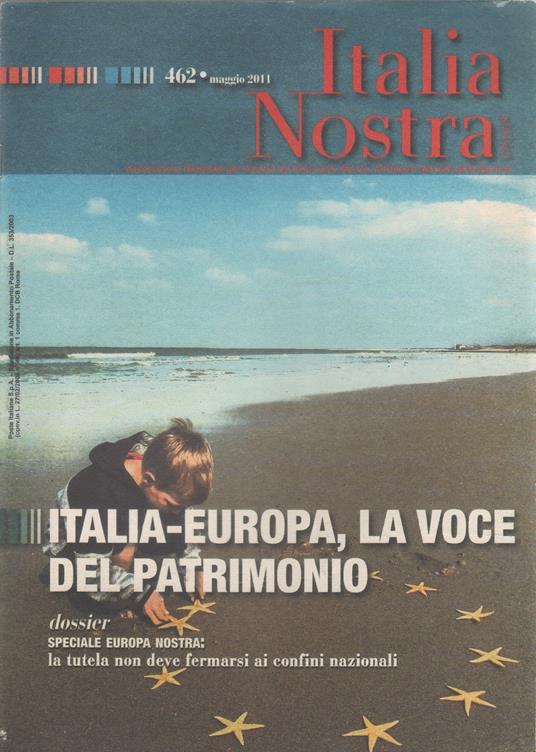 Italia Nostra. Bollettino n. 462, maggio 2011 - copertina