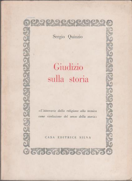 Giudizio sulla storia - Sergio Quinzio - Sergio Quinzio - copertina