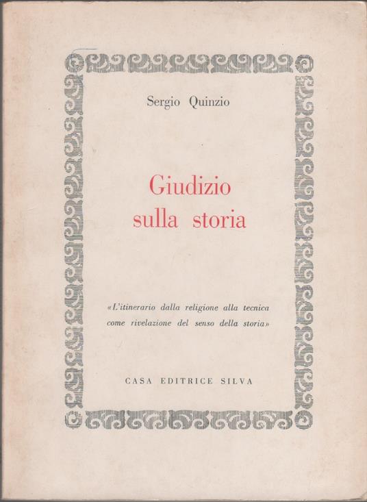 Giudizio sulla storia - Sergio Quinzio - Sergio Quinzio - copertina