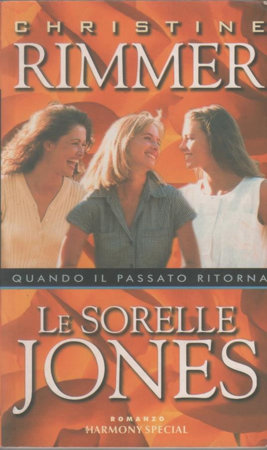 Le sorelle Jones - Christine Rimmer - copertina