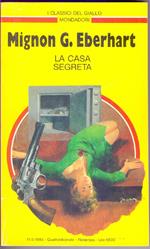 La casa segreta - Mignon G. Eberhart