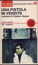 Una pistola in vendita - Graham Greene