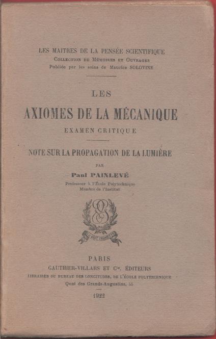 Les axiomes de la mécanique, examen critique note sur la propagation de la lumière - copertina