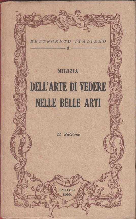 Dell'arte di vedere nelle belle arti del disegno - Francesco Milizia - Francesco Milizia - copertina