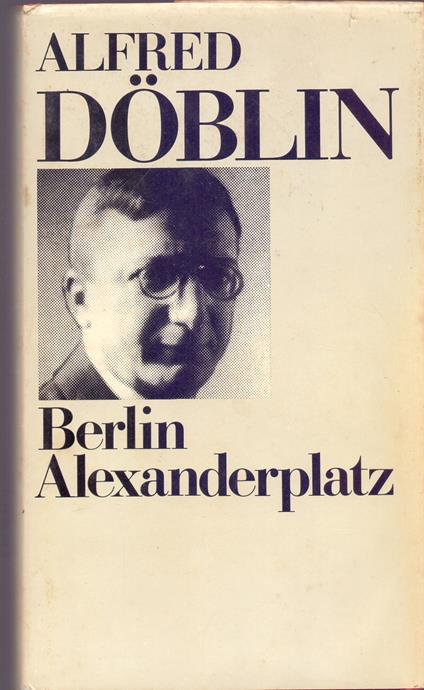 Berliner Alexanderplatz - Alfred Doblin - Alfred Doblin - copertina