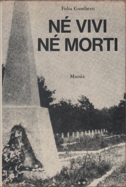 Né vivi né morti - Fidia Gambetti - Fidia Gambetti - copertina