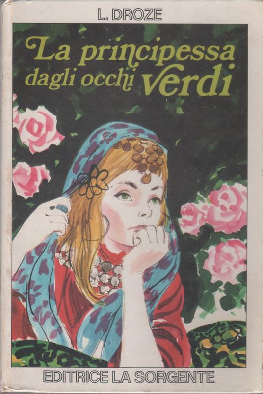 La principessa dagli occhi verdi - L. Droze - copertina