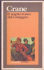 Il segno rosso del coraggio - Stephen Crane