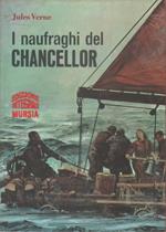 I naufraghi del Chancellor / Le Indie nere - Jules Verne