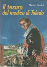 Il tesoro del medico di Toledo - Marino Cassini