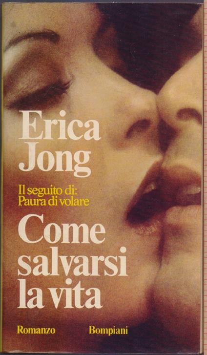 Come salvarsi la vita - Erica Jong - Erica Jong - copertina