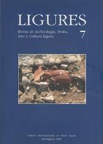 Ligures. Rivista di Archeologia, Storia, Arte e Cultura Ligure. n. 7. 2009