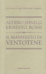 Il manifesto di ventotene - Altiero Spinelli
