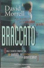 Braccato - David Morrell
