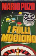 I folli muoiono - Mario Puzo