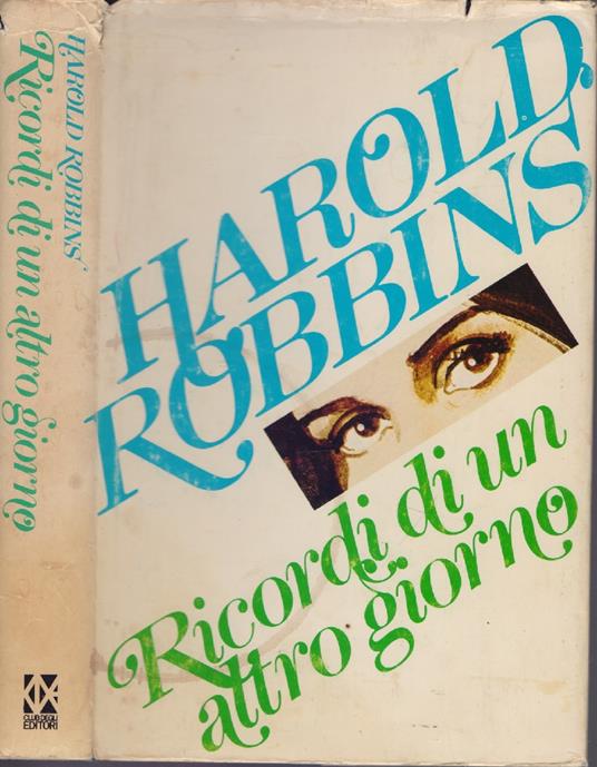 Ricordi di un altro giorno - Harold Robbins - Harold Robbins - copertina