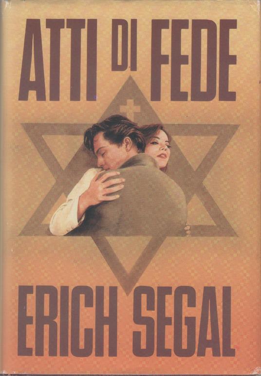 Atti di fede - Erich Segal - Erich Segal - copertina