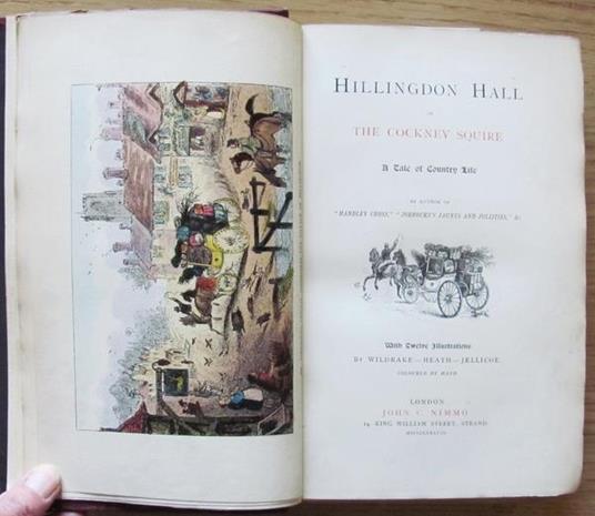 Hillingdon Hall Or The Cockney Squire. A Tale Of Country Life Di: Surtees Robert Smith - 5