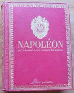 Napoleon. Sa Vie, Son Oeuvre, Son Temps. Hachette 1921 Di: Lacour. Gayet G. (Membre De L?Institut)