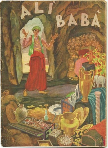 Alì Babà. Storia Di Alì Babà E Dei Quaranta Ladri Sterminati Da Una Schiava. Edizioni Roma. Roma, 1944. Collana "Albolibri". Serie B. N.12 - copertina