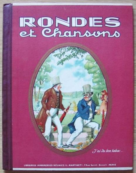 Rondes Et Chansons (Seriei). Bibliotheque De La Jeunesse Et De L'enfance. Paris Ed. Lib.-Impr. Reunies S.D. Anni '30 - copertina