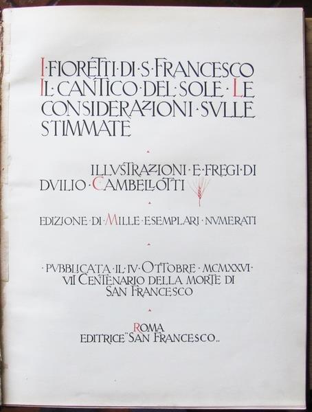 I Fioretti Di S. Francesco. Il Cantico Del Sole. Le Considerazione Sulle Stimmate. Roma Ed. ?San Francesco? 1926 - Francesco d'Assisi (san) - 2