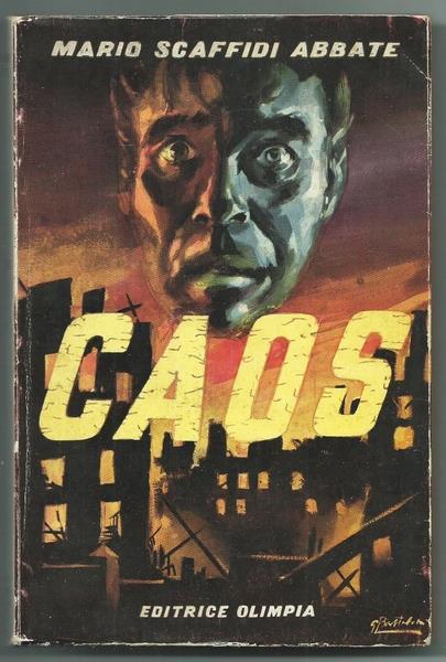 Caos (1953). Roma Ed. Olimpia 1958 Di: Scaffidi Abbate Mario - copertina