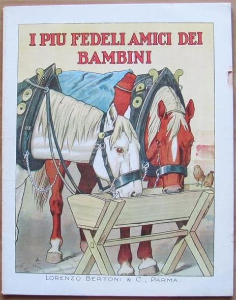 I Più Fedeli Amici Dei Bambini. Album Da Colorare. Ed. Bertoni, Anni '50 - copertina