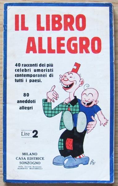 Il Libro Allegro. Milano Casa Ed. Sonzogno 1927 - copertina