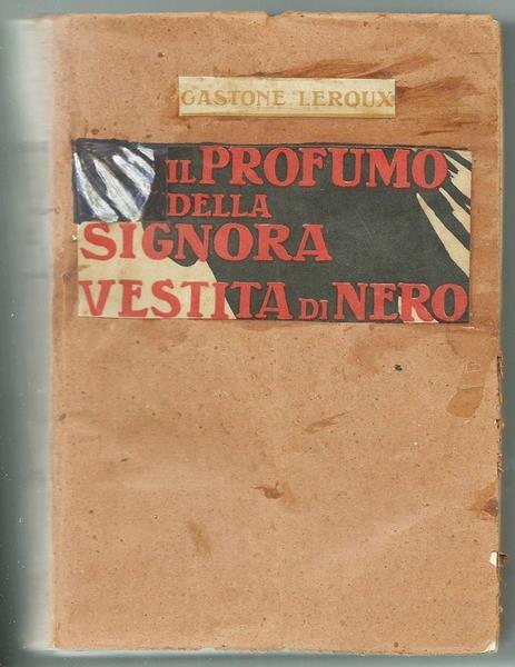 Il Profumo Della Signora Vestita Di Nero - Gaston Leroux - copertina