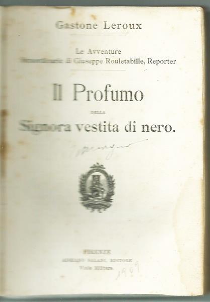 Il Profumo Della Signora Vestita Di Nero - Gaston Leroux - 2