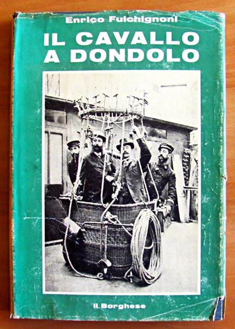 Il Cavallo A Dondolo - Collana Il Balcone Vol. 10 - Enrico Fulchignoni - copertina