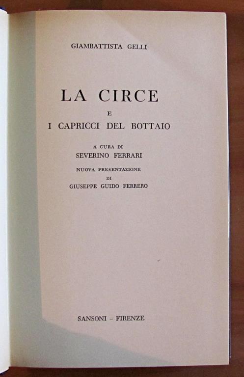 La Circe E I Capricci Del Bottaio - Giambattista Gelli - 2