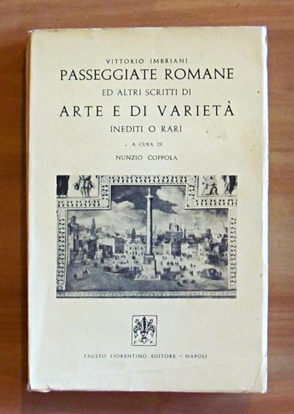 Passeggiate Romane Ed Altri Scritti Di Arte E Di Varieta'Inediti O Rari - Vittorio Imbriani - copertina