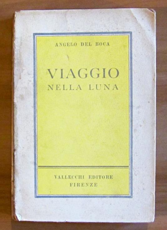 Viaggio Nella Luna - Angelo Del Boca - copertina